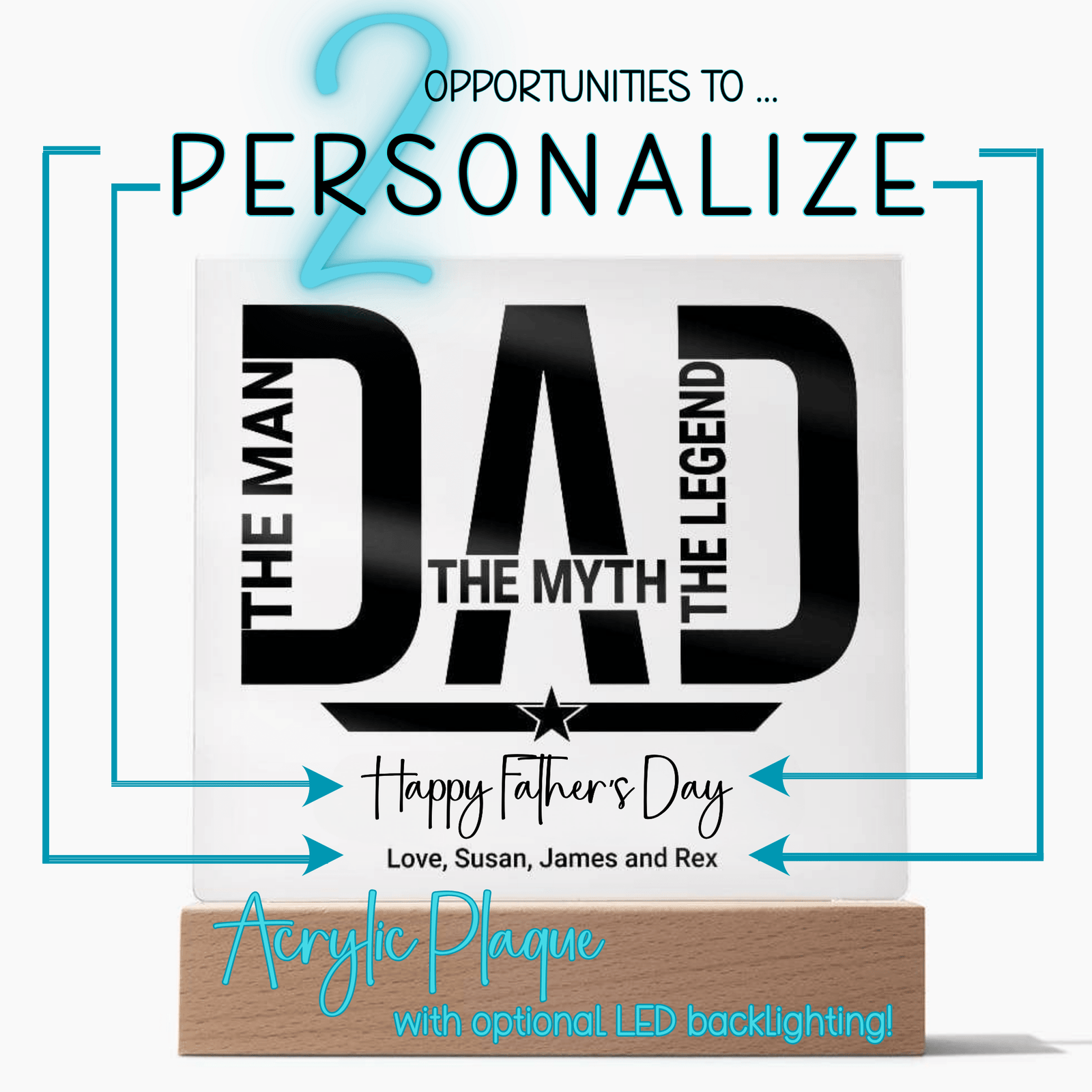 DAD - THE MAN, THE MYTH, THE LEGEND | Square  Acrylic Plaque | PERSONALIZABLE for Birthdays, Father's Day or Other