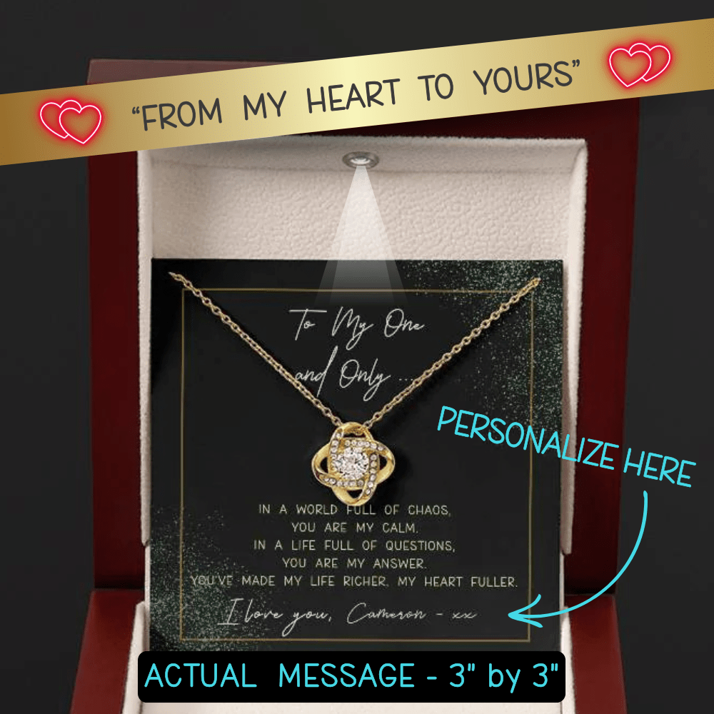 YOU'VE MADE MY LIFE RICHER | Personalized Message | LOVE KNOT NECKLACE