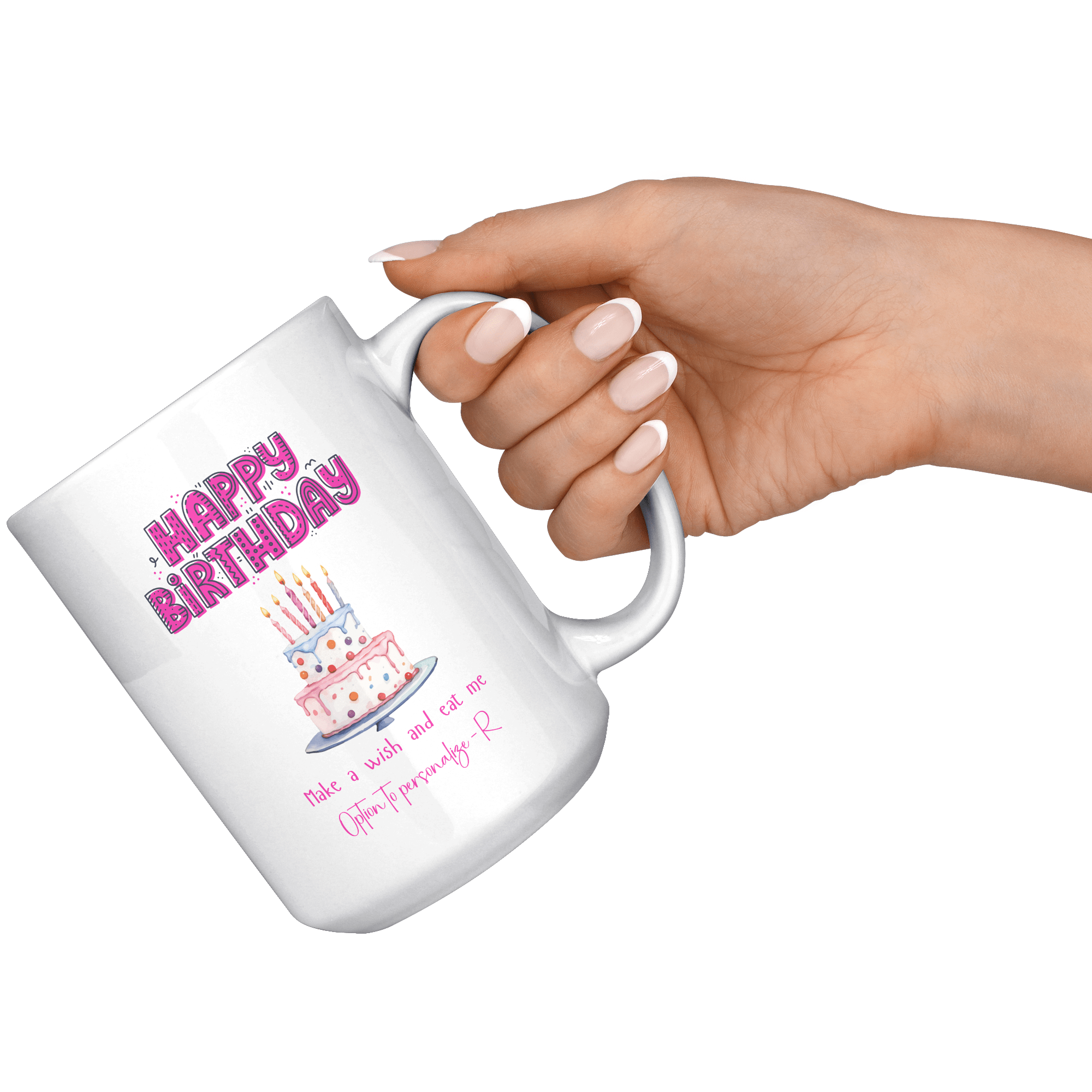 HAPPY BIRTHDAY - EAT | 18+ | PERSONALIZABLE 15oz Two Tone MUG