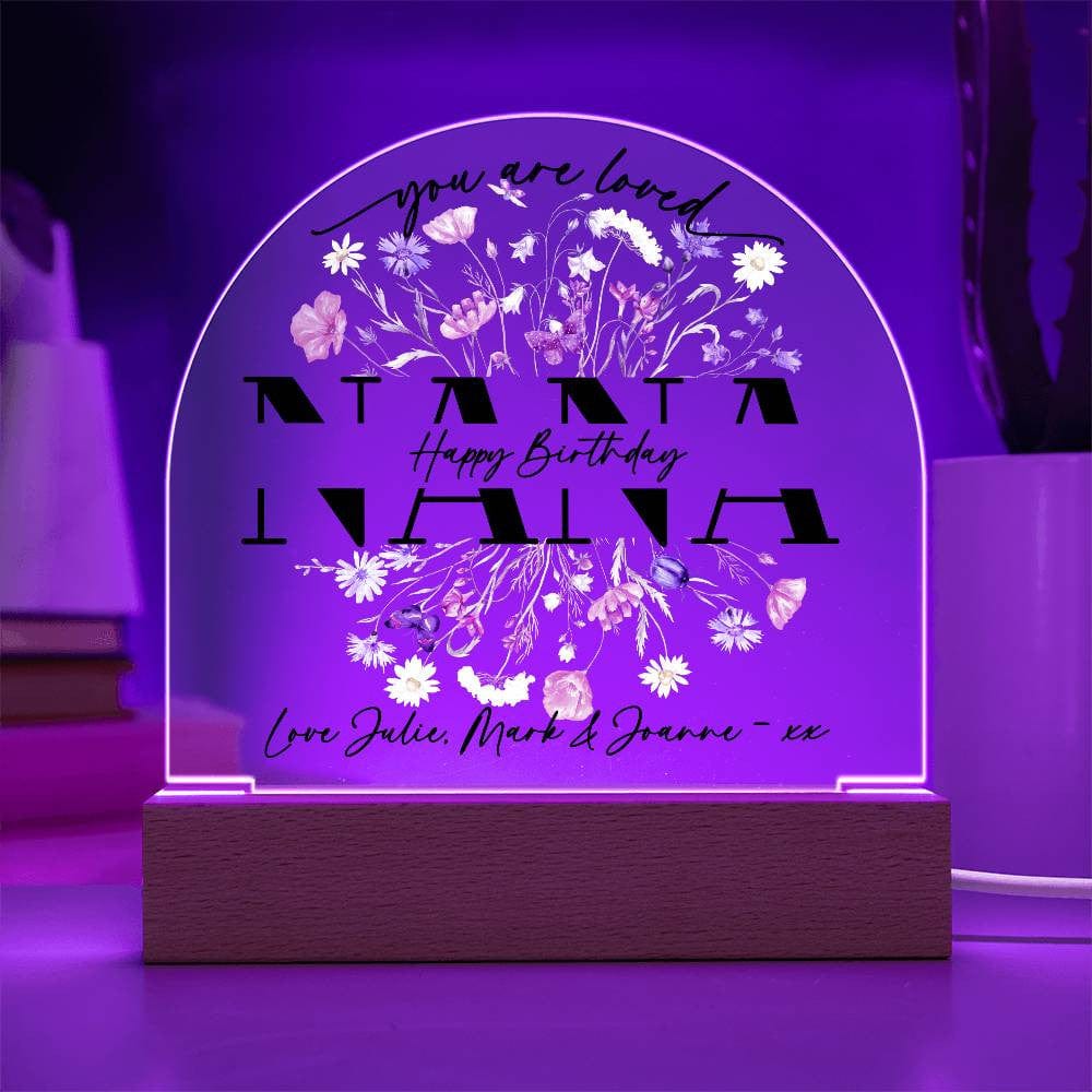 NANA | YOU ARE LOVED | Acrylic Plaque | Mother's Day or Birthday Gift | PERSONALIZABLE