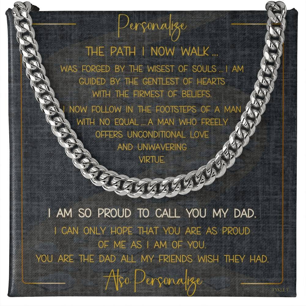 For DAD or STEPDAD | BIRTHDAY - FATHER'S DAY | Heartwarming Message with Cuban Link Chain