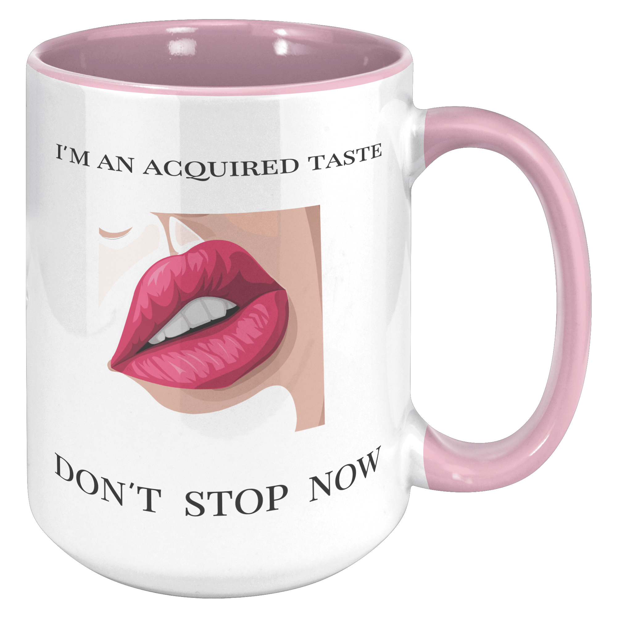 15 OZ NAUGHTY MUG - FUN GAG GIFT for HER - I'M AN ACQUIRED TASTE