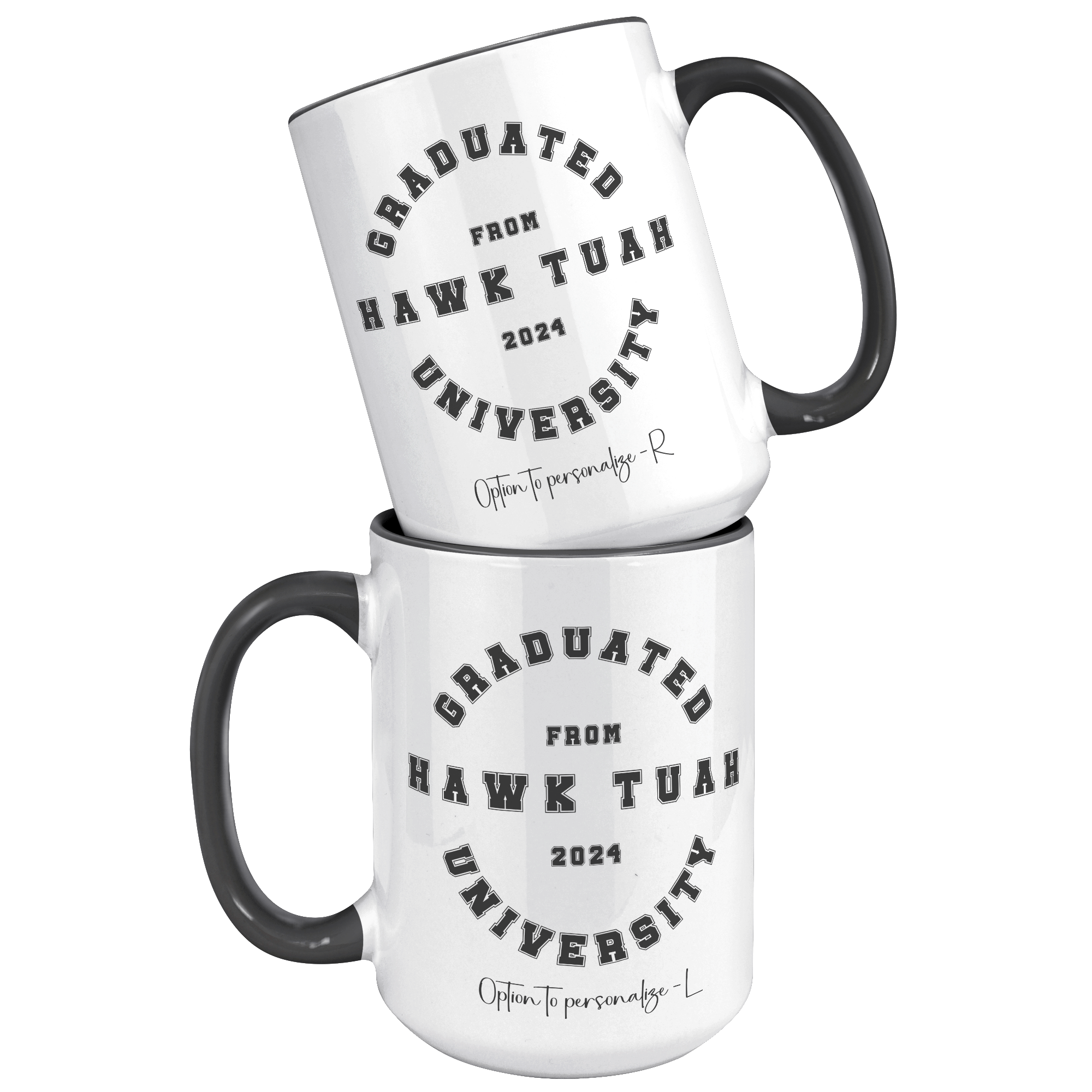 🇺🇸/🇨🇦 - HAWK TUAH GRADUATE 2024 | 15oz MUG | PERSONALIZABLE