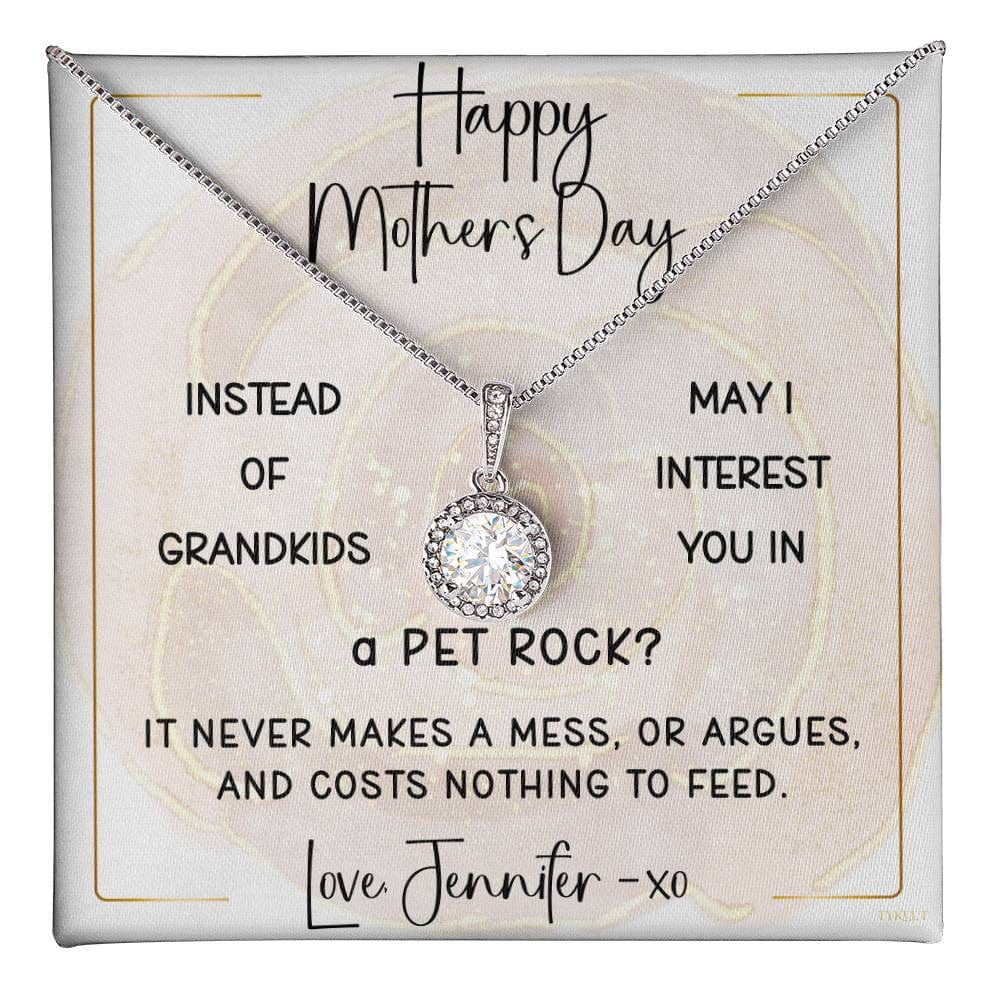 INSTEAD OF GRANDKIDS - PET ROCK | Timeless Necklace with PERSONALIZABLE MESSAGE | Mother's Day - Birthday Gift