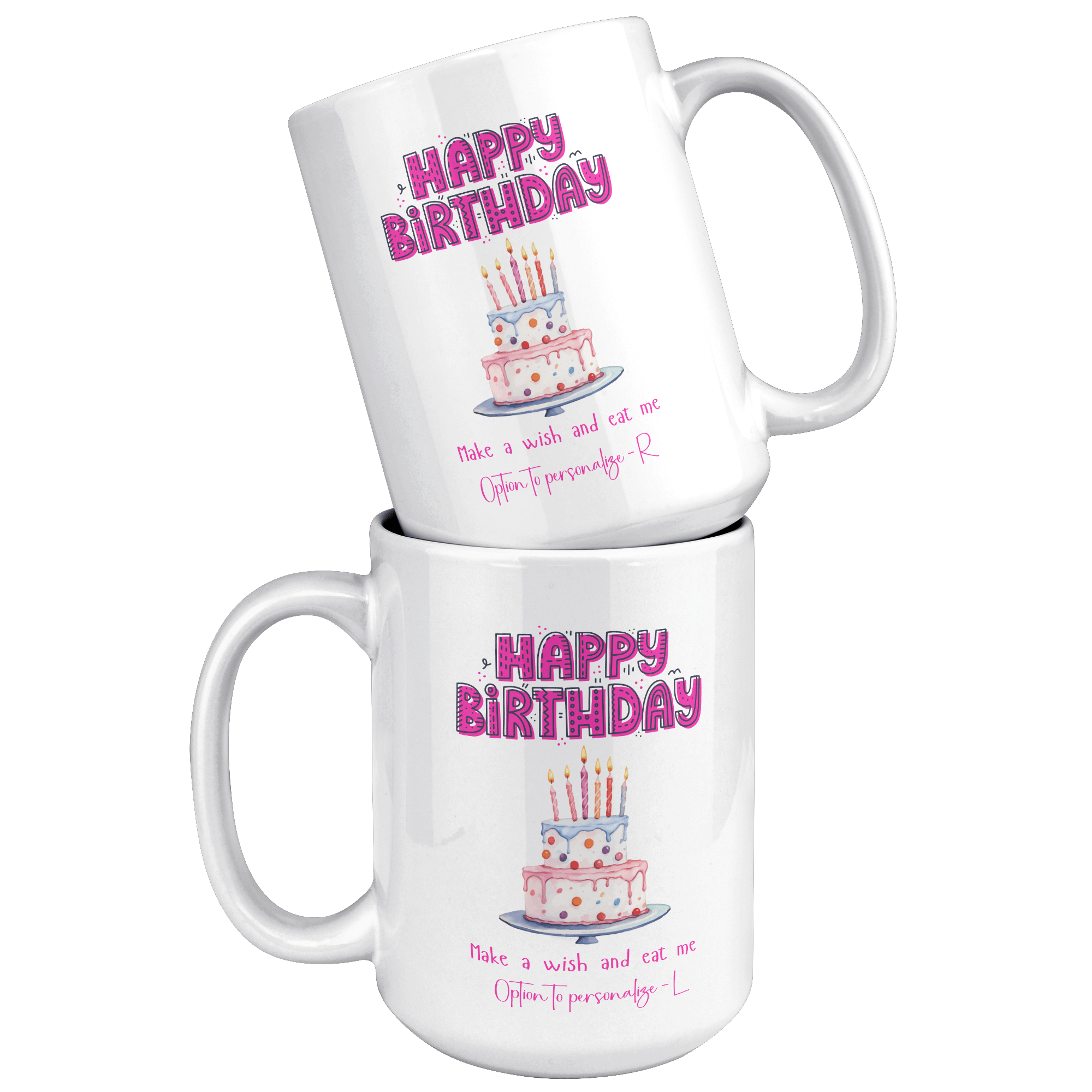 HAPPY BIRTHDAY - EAT | 18+ | PERSONALIZABLE 15oz Two Tone MUG