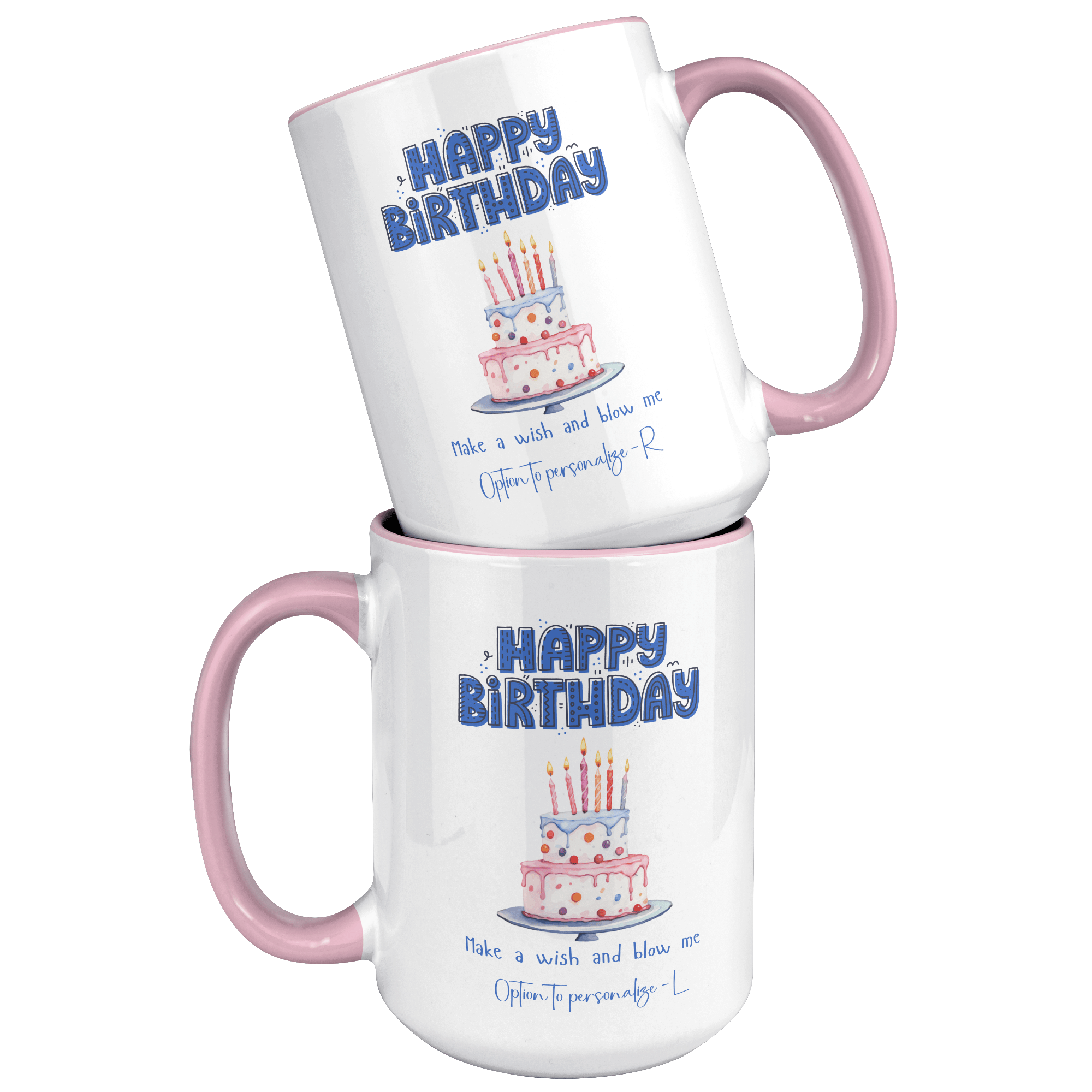 HAPPY BIRTHDAY - BLOW | 18+ | PERSONALIZABLE 15oz Two Tone MUG