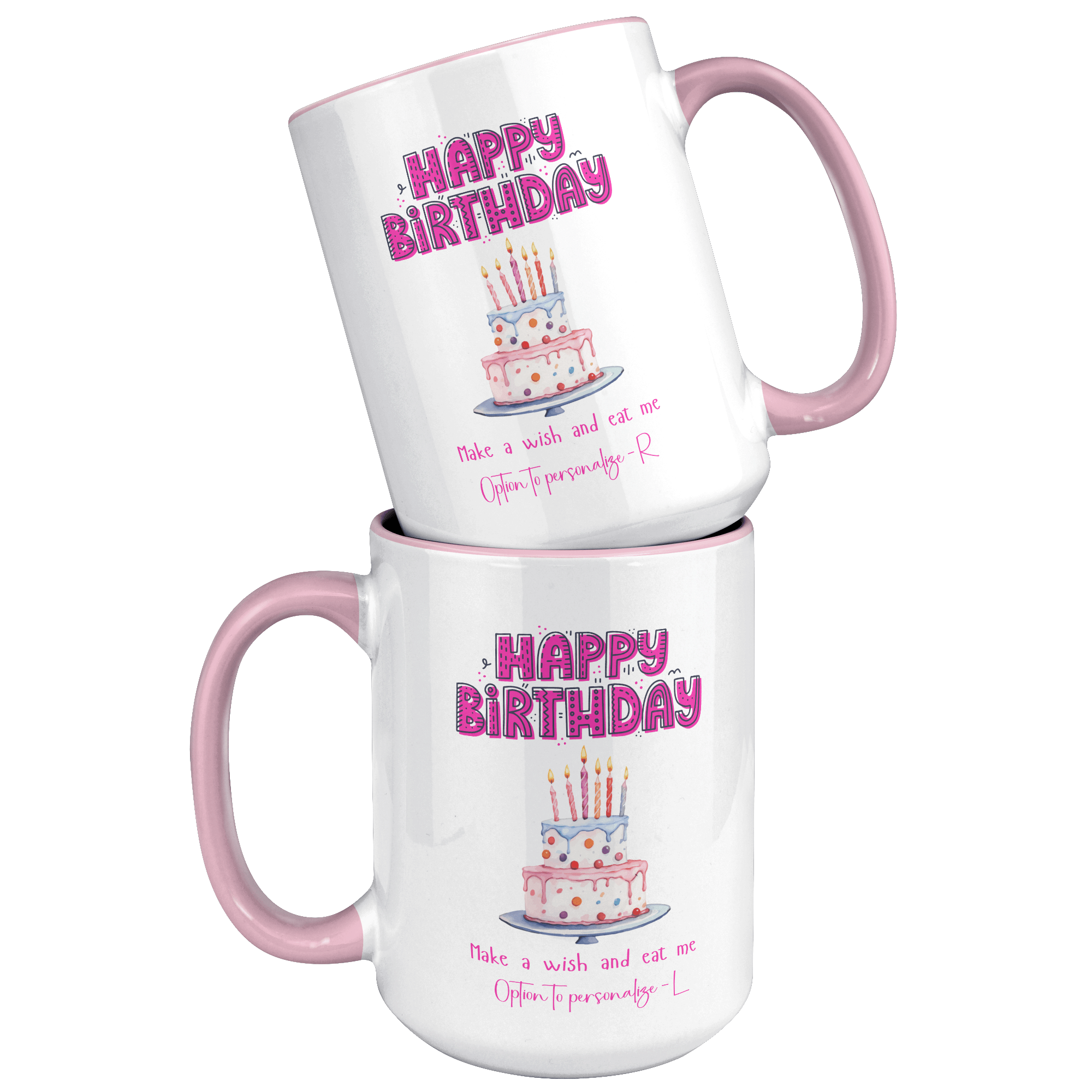 HAPPY BIRTHDAY - EAT | 18+ | PERSONALIZABLE 15oz Two Tone MUG