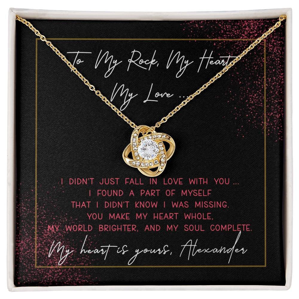 I DIDN'T JUST FALL IN LOVE WITH YOU | Personalizable | LOVE KNOT NECKLACE