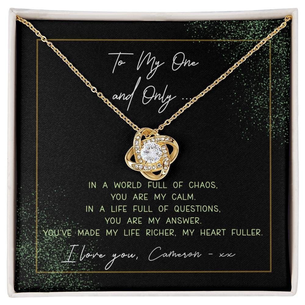 YOU'VE MADE MY LIFE RICHER | Personalized Message | LOVE KNOT NECKLACE