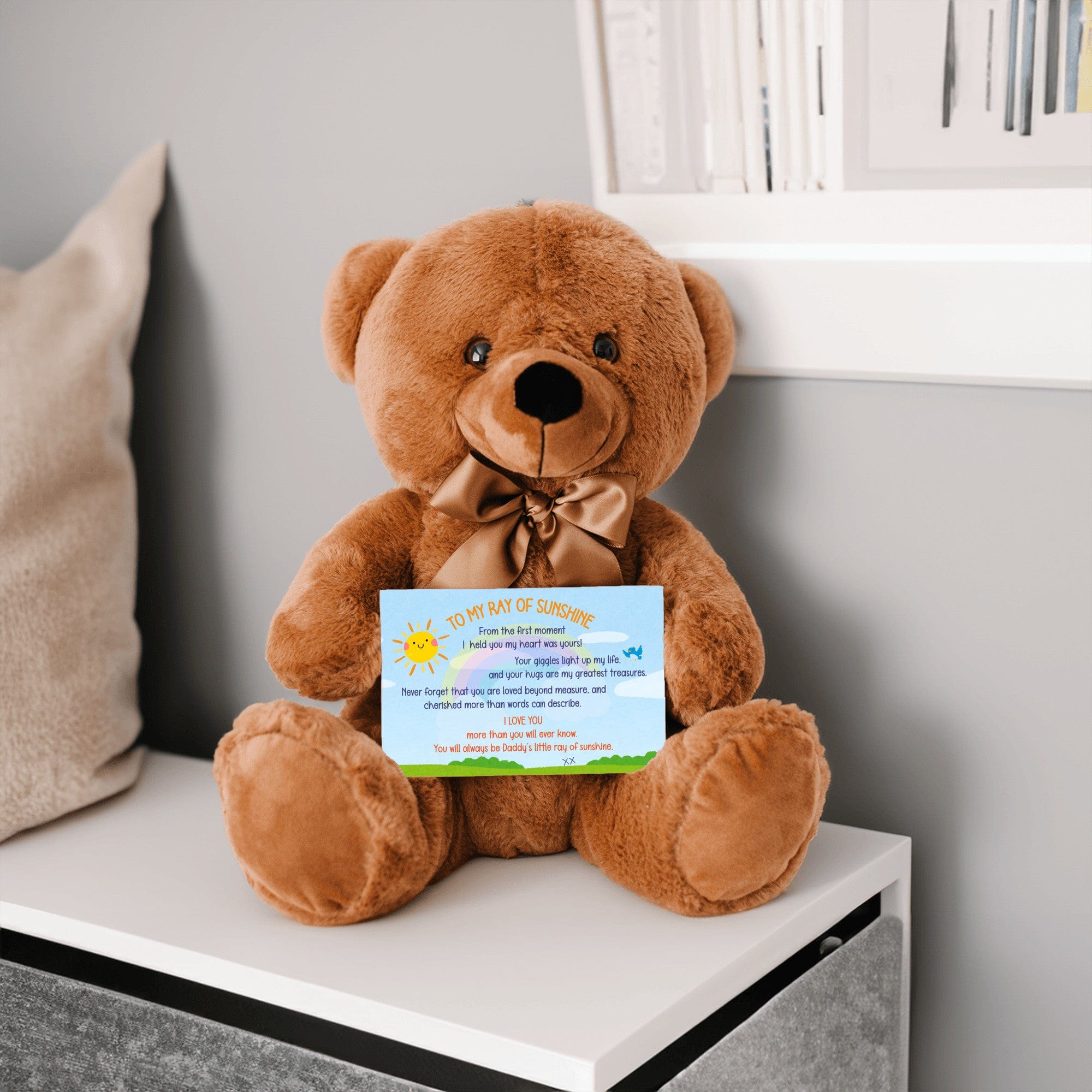 TO MY RAY of SUNSHINE - LOVE DAD - TEDDY with PERSONALIZABLE MESSAGE CARD